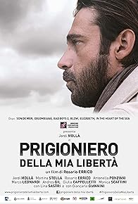 Primary photo for Prigioniero della mia libertà Primary photo for Prigioniero della mia libertà