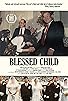 Primary photo for Blessed Child Primary photo for Blessed Child