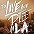 Primary photo for To Live and Die in LA