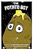 Primary photo for The Potato Boy Primary photo for The Potato Boy