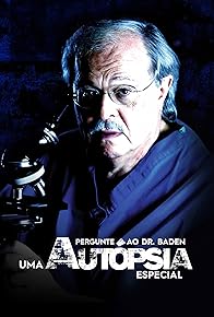 Primary photo for Ask Dr. Baden: An Autopsy Special