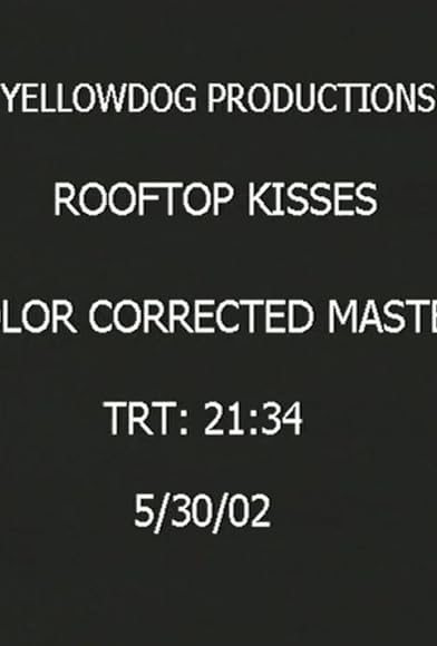 Primary photo for Rooftop Kisses Primary photo for Rooftop Kisses