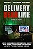 Primary photo for Delivery Deadline