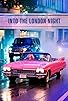 Primary photo for Into the London Night Primary photo for Into the London Night