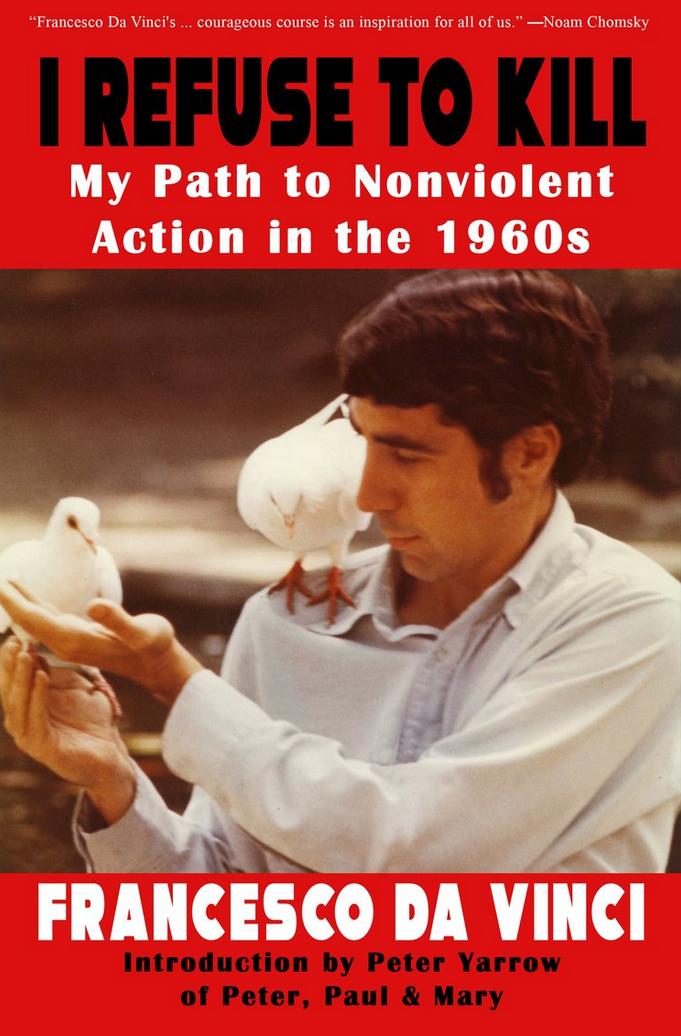 I Refuse to Kill: He Went to War with War