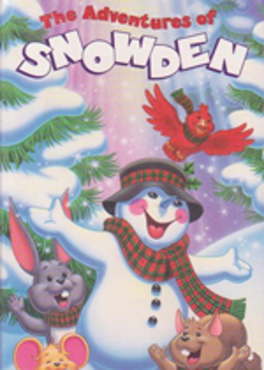 The Adventures of Snowden the Snowman