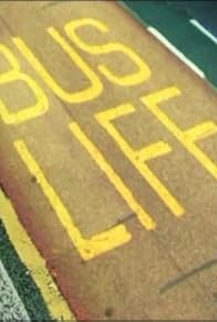 Primary photo for Bus Life