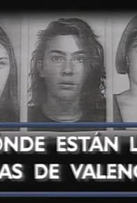 Primary photo for ¿Dónde están las niñas de Valencia?