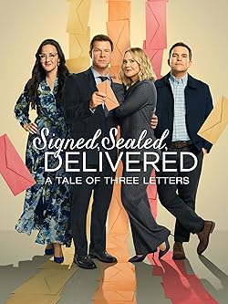 Poster of Signed, Sealed, Delivered: A Tale of Three Letters