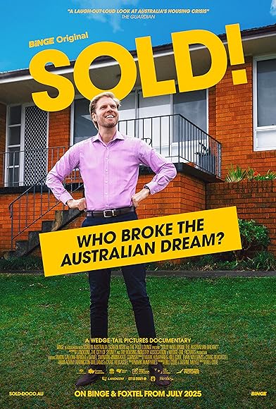 Primary photo for Sold! Who Broke the Australian Dream? Primary photo for Sold! Who Broke the Australian Dream?