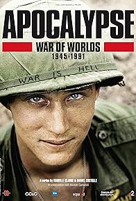 Primary photo for APOCALYPSE War of Worlds 1945-1991