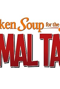 Primary photo for Chicken Soup for the Soul's Animal Tales