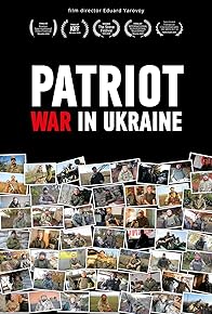 Primary photo for Patriot: War in Ukraine