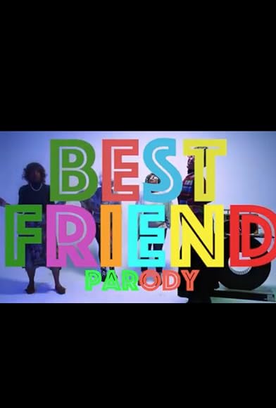 Primary photo for Best Friend Parody Primary photo for Best Friend Parody