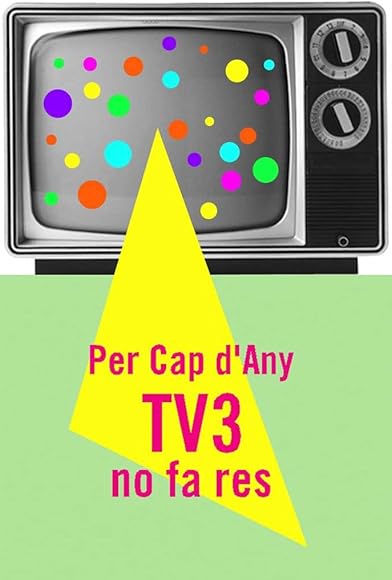 Primary photo for Per cap d'any TV3 no fa res Primary photo for Per cap d'any TV3 no fa res