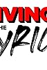 Primary photo for Living the Lyrics Primary photo for Living the Lyrics