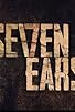 Primary photo for Seven Ears Primary photo for Seven Ears