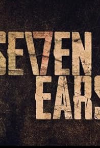 Primary photo for Seven Ears