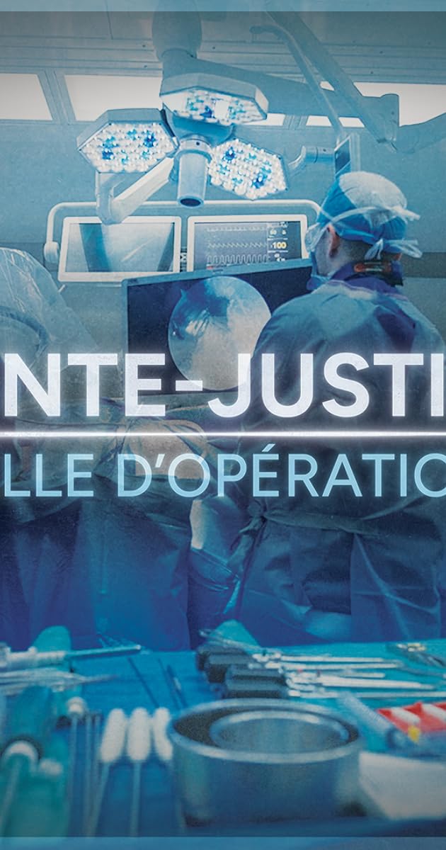 SainteJustine salle d'opération (TV Series 2024 ) Fernando