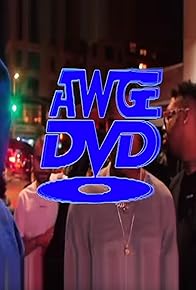 Primary photo for AWGE DVD: Volume 2 Primary photo for AWGE DVD: Volume 2