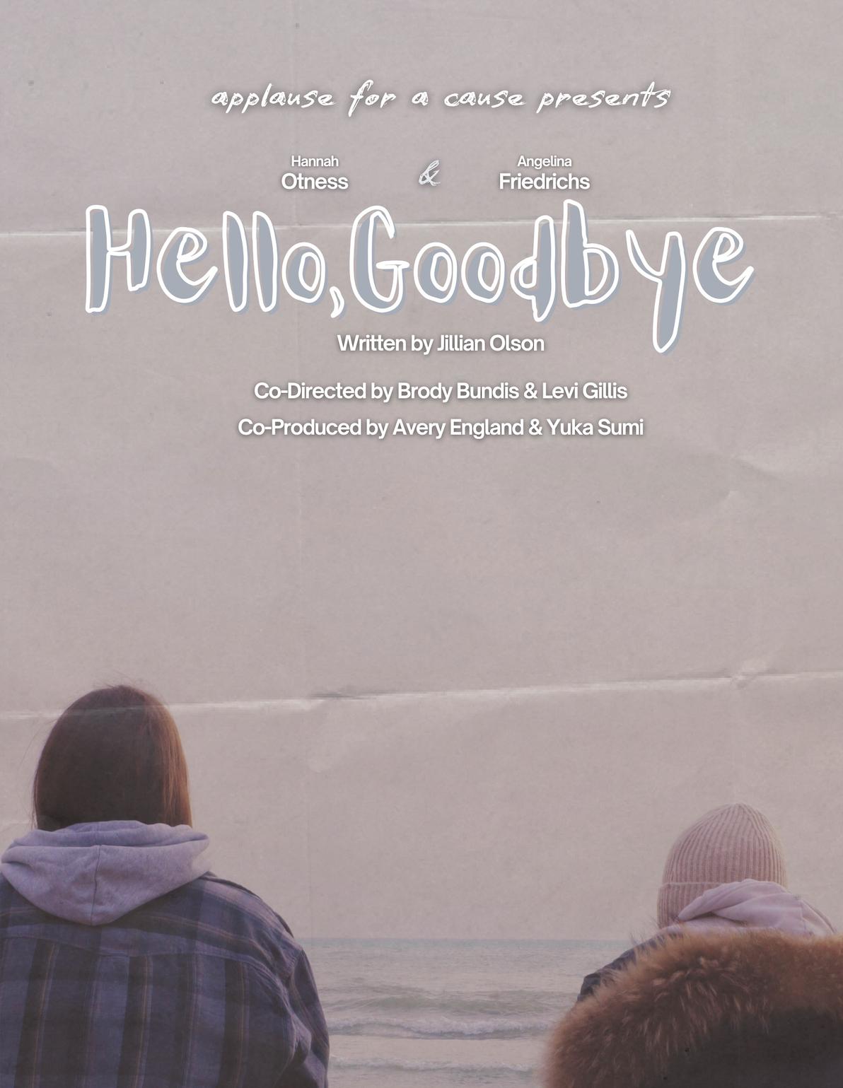 Hello, Goodbye