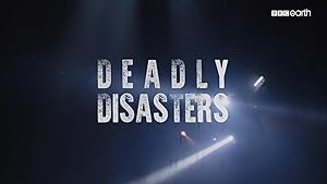Deadly Disasters Poster
