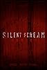Primary photo for Silent Scream: Horror Anthology Primary photo for Silent Scream: Horror Anthology
