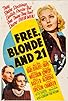 Primary photo for Free, Blonde and 21 Primary photo for Free, Blonde and 21