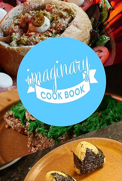 Primary photo for Imaginary Cookbook Primary photo for Imaginary Cookbook