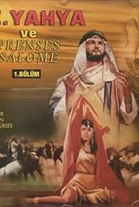 Primary photo for Hz. Yahya ve Prenses Salome Primary photo for Hz. Yahya ve Prenses Salome