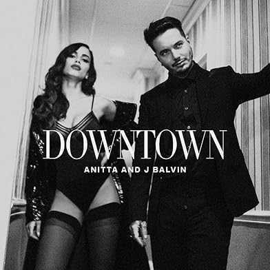 Primary photo for Anitta & J Balvin: Downtown Primary photo for Anitta & J Balvin: Downtown
