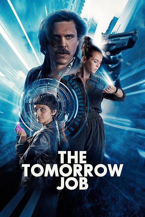 The Tomorrow Job (2023) The Tomorrow Job (2023)