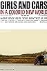 Primary photo for Girls and Cars in a Colored New World Primary photo for Girls and Cars in a Colored New World