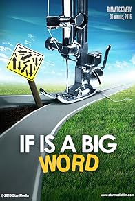 Primary photo for If Is a Big Word