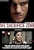 Primary photo for The Sacrifice Zone: The Activist Primary photo for The Sacrifice Zone: The Activist