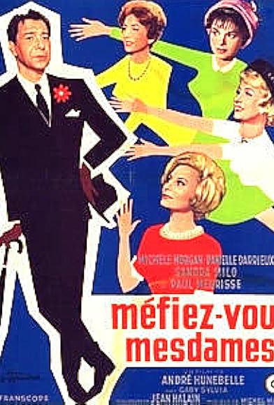 Primary photo for Méfiez-vous, mesdames! Primary photo for Méfiez-vous, mesdames!