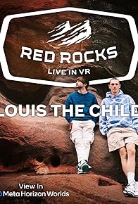 Primary photo for Red Rocks Live in VR: Louis the Child