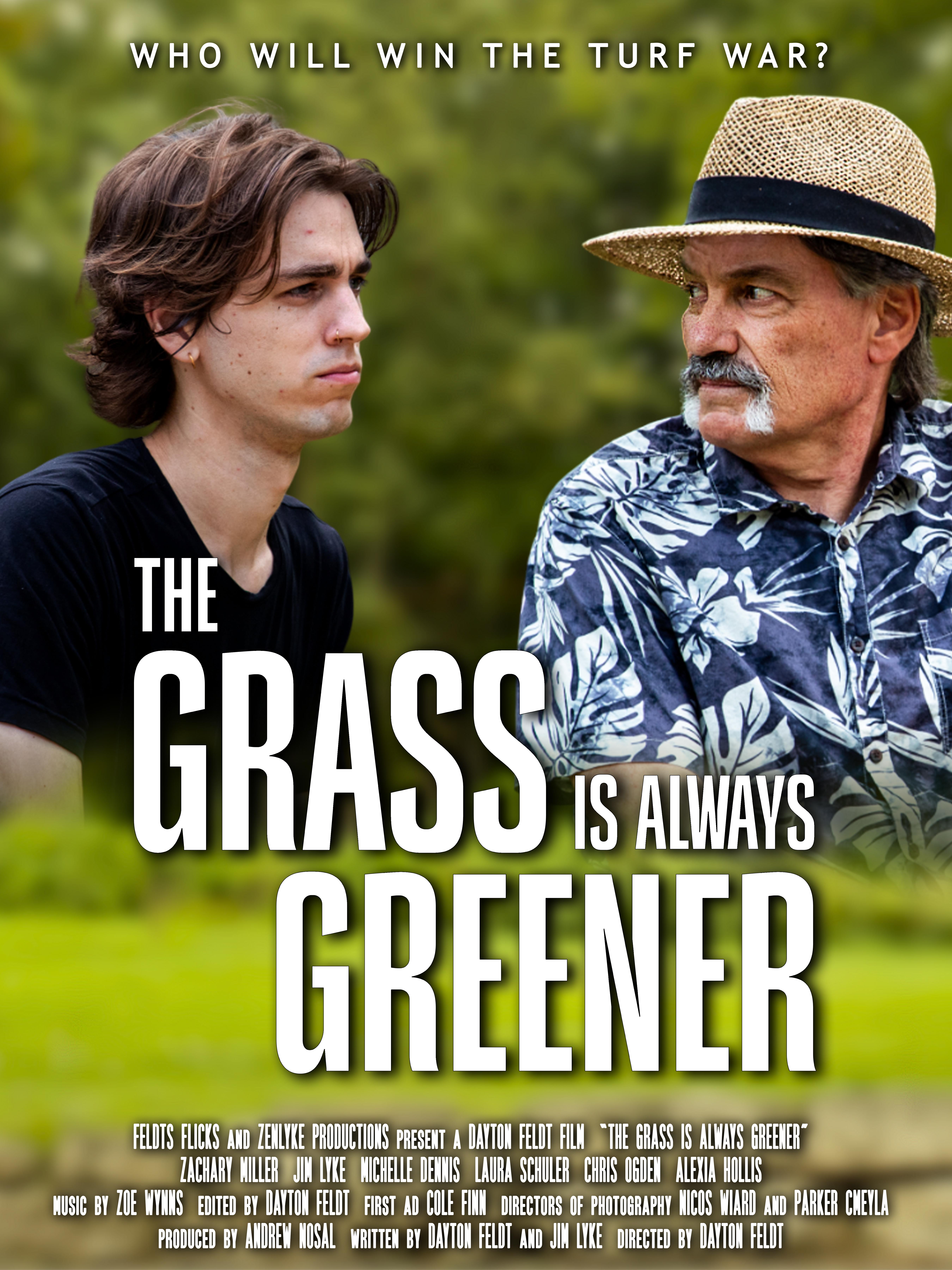 The Grass Is Always Greener