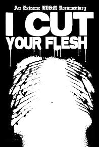 Primary photo for I Cut Your Flesh
