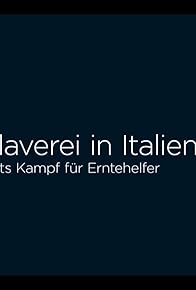 Primary photo for Sklaverei in Italien - Yvan Sagnets Kampf für Erntehelfer