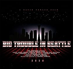 Poster of Big Trouble In Seattle