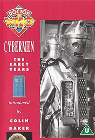 Primary photo for Cybermen: The Early Years Primary photo for Cybermen: The Early Years