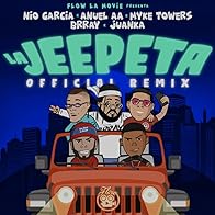 Primary photo for Nio Garcia feat. Brray, Juanka, Anuel AA, Myke Towers: La Jeepeta Remix Primary photo for Nio Garcia feat. Brray, Juanka, Anuel AA, Myke Towers: La Jeepeta Remix