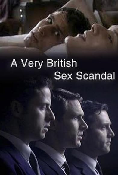 Primary photo for A Very British Sex Scandal Primary photo for A Very British Sex Scandal
