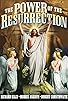 Primary photo for The Power of the Resurrection Primary photo for The Power of the Resurrection