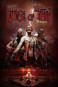 Primary photo for The House of the Dead: Remake Primary photo for The House of the Dead: Remake