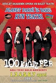 Primary photo for 100 Kaghiz - Planet Parni iz Baku Primary photo for 100 Kaghiz - Planet Parni iz Baku