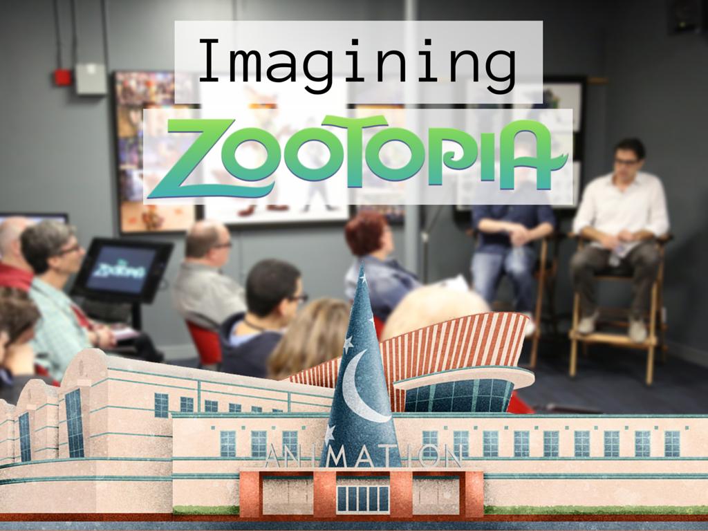Imagining Zootopia