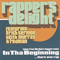 Primary photo for Erick Sermon, Keith Murray & Redman: Rapper's Delight Primary photo for Erick Sermon, Keith Murray & Redman: Rapper's Delight