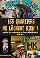 Les quartiers ne lâchent rien!'s primary photo